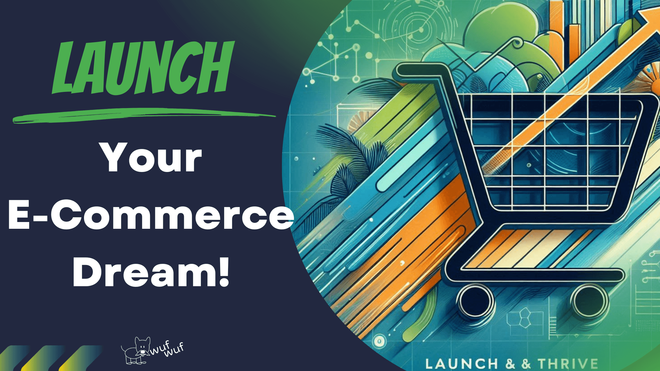 E-Commerce Essentials: Launch Your Online Business & Thrive